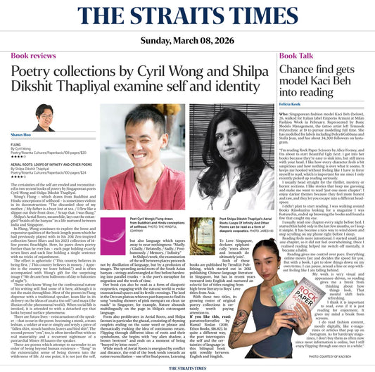 The Straits Times (Singapore): Poetry Collections by Cyril Wong and Shilpa Dikshit Thapliyal examine self and identity